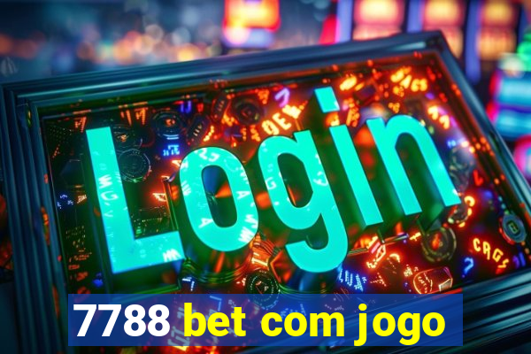 7788 bet com jogo